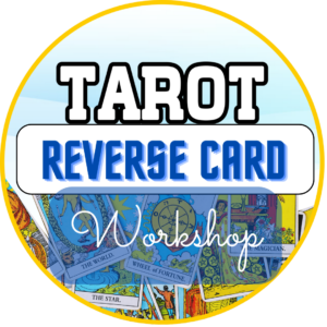 MASTER TAROT WORKSHOP FOR REVERSE CARD – 10HRS
