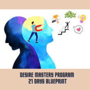 Desire Mastery program