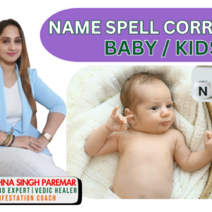 👶✨ Baby & Kids Name Alignment – The First Step to a Blessed Life